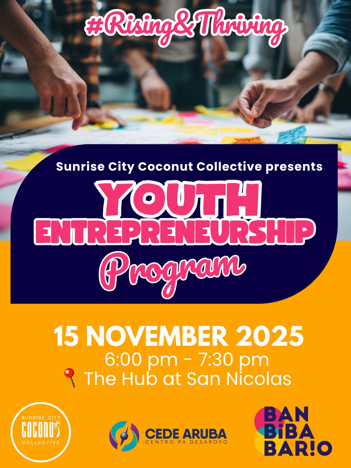 CEDE Aruba’s Ban Biba Bario program collaborating with SC3 to empower the San Nicolas community